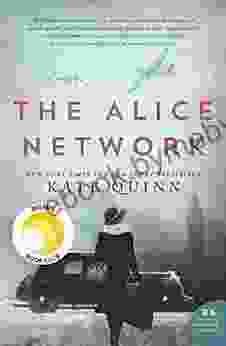 The Alice Network: A Novel