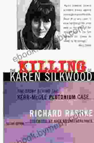 The Killing Of Karen Silkwood: The Story Behind The Kerr McGee Plutonium Case