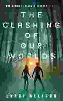 The Clashing Of Our Worlds (The Summer Triangle Trilogy 3)