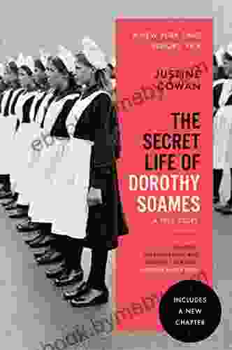 The Secret Life of Dorothy Soames: A Memoir