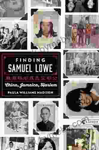 Finding Samuel Lowe: China Jamaica Harlem