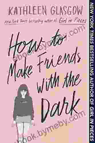 How To Make Friends With The Dark