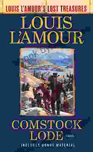 Comstock Lode (Louis L Amour S Lost Treasures): A Novel