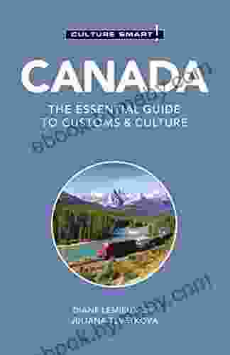 Canada Culture Smart : The Essential Guide To Customs Culture