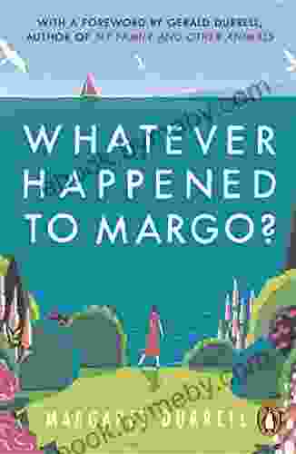 Whatever Happened To Margo? Margaret Durrell