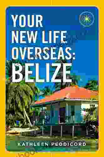 Your New Life Overseas: Belize